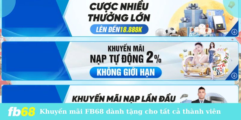 Khuyến mãi hàng ngày cùng nhiều phần quà