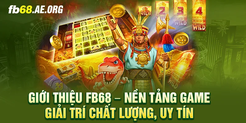 Tổng quan về FB68 - cổng game uy tín