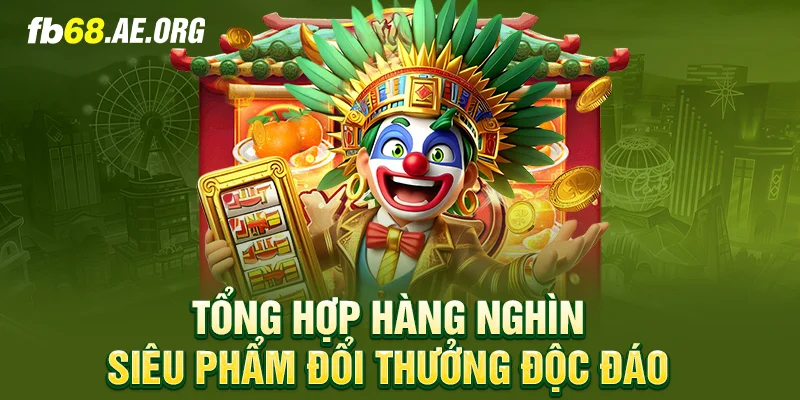 Hàng nghìn sản phẩm đang chờ đón bạn tại FB68